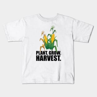 Corn Farmer - Plant. Grow. Harvest. Kids T-Shirt